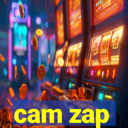 cam zap